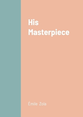 Book cover for His Masterpiece