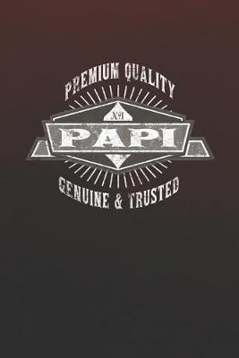 Book cover for Premium Quality No1 Papi Genuine & Trusted