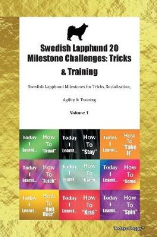 Cover of Swedish Lapphund 20 Milestone Challenges