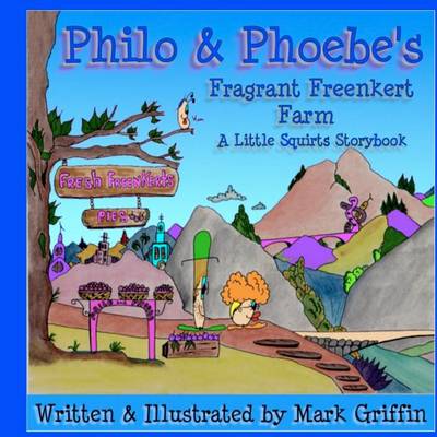 Book cover for Philo and Phoebe's Fragrant Freenkert Farm