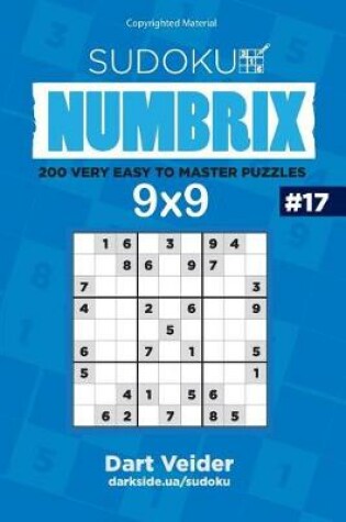 Cover of Sudoku - 200 Very Easy to Master Puzzles 9x9 (Volume 17)