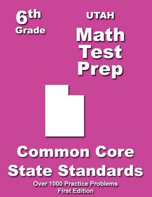 Book cover for Utah 6th Grade Math Test Prep