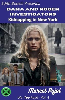 Cover of Dana and Roger Investigators - Kidnapping in New York