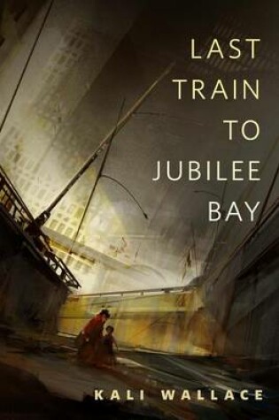 Cover of Last Train to Jubilee Bay