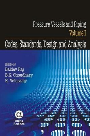 Cover of Pressure Vessels and Piping, Volume I