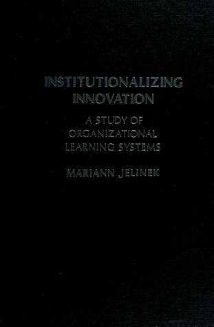 Book cover for Institutionalizing Innovation