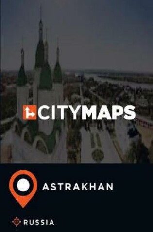 Cover of City Maps Astrakhan Russia