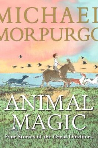 Cover of Animal Magic: Four Stories of the Great Outdoors