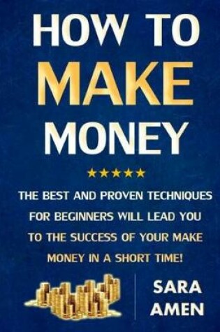 Cover of How To Start To Make Money