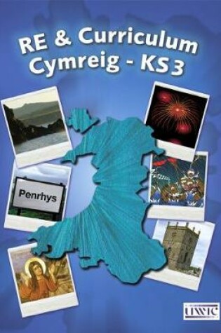 Cover of RE & Curriculum Cymreig - KS3