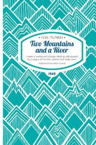 Cover of Two Mountains and a River Paperback