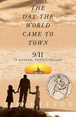 Book cover for The Day the World Came to Town