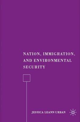 Book cover for Nation, Immigration, and Environmental Security
