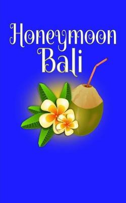 Book cover for Honeymoon Bali