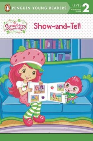 Cover of Show-And-Tell Strawberry Shortcake