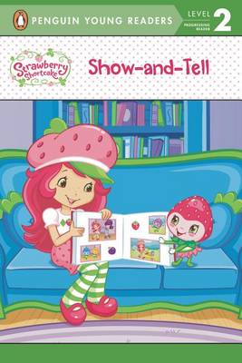 Book cover for Show-And-Tell Strawberry Shortcake