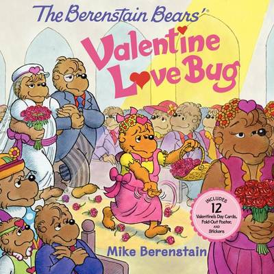 Cover of The Berenstain Bears' Valentine Love Bug