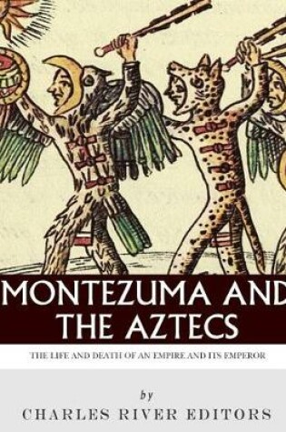 Cover of Montezuma and the Aztecs
