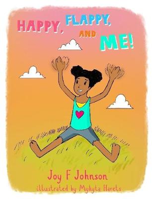 Book cover for Happy, Flappy, and Me!