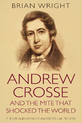 Book cover for Andrew Crosse and the Mite who Shocked the World