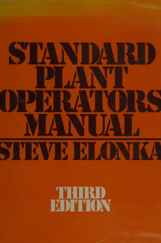 Cover of Standard Plant Operators' Manual