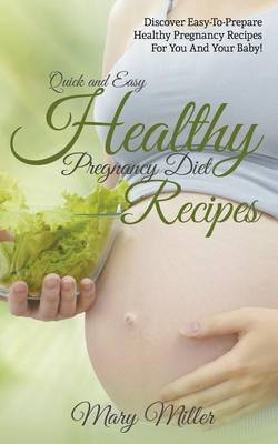 Book cover for Quick and Easy Healthy Pregnancy Diet Recipes