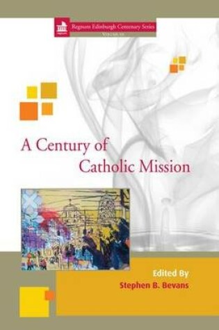 Cover of A Century of Catholic Mission