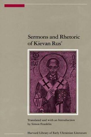 Cover of Sermons and Rhetoric of Kievan Rus'