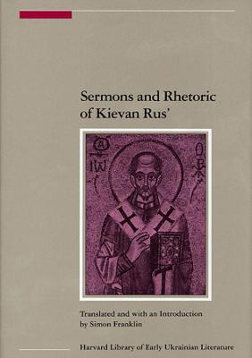 Cover of Sermons and Rhetoric of Kievan Rus'