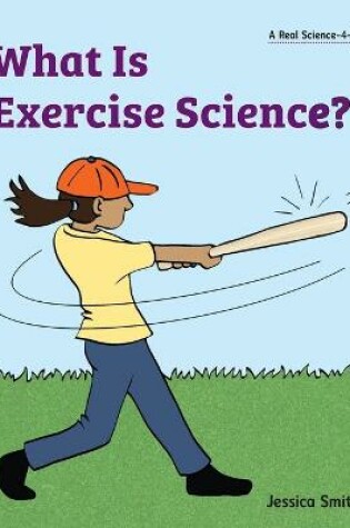 Cover of What Is Exercise Science?