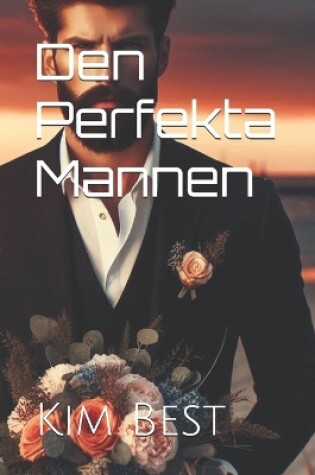 Cover of Den Perfekta Mannen