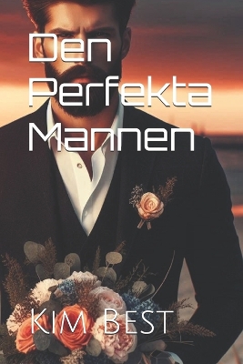 Cover of Den Perfekta Mannen