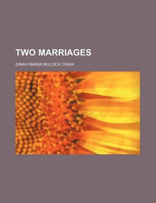 Book cover for Two Marriages (Volume 1)