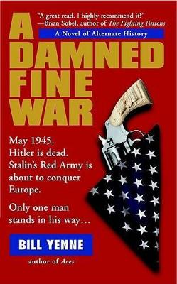 Book cover for A Damned Fine War