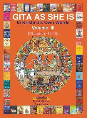 Cover of Gita As She Is, In Krishna's Own Words, Book III