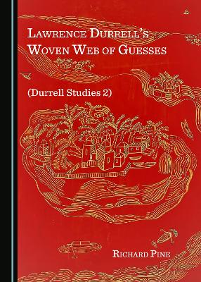 Book cover for Lawrence Durrell's Woven Web of Guesses (Durrell Studies 2)