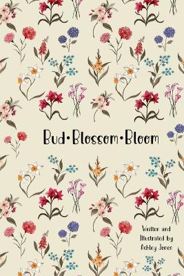 Book cover for Bud Blossom Bloom