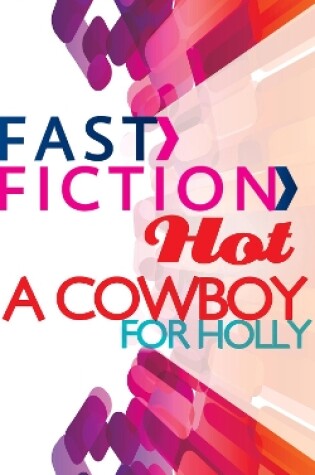 Cover of A Cowboy For Holly