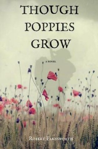 Cover of Though Poppies Grow