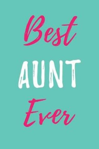 Cover of Best AUNT Ever