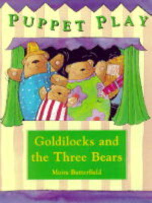 Cover of Puppet Plays: Goldilocks and the Three Bears Paperback