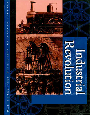 Book cover for Industrial Revolution Reference Library