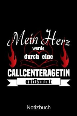 Cover of Mein Herz wurde durch eine Callcenteragentin entflammt