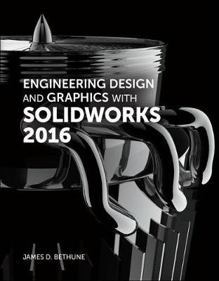 Book cover for Engineering Design and Graphics with SolidWorks 2016