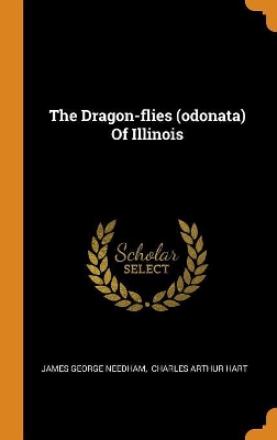 Book cover for The Dragon-Flies (Odonata) of Illinois