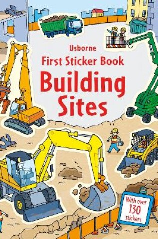 Cover of First Sticker Book Building Sites