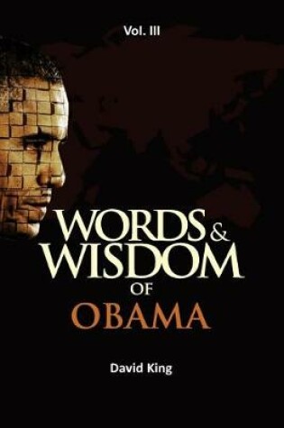 Cover of Words & Wisdom of Obama Vol. III