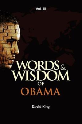 Book cover for Words & Wisdom of Obama Vol. III