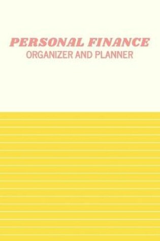 Cover of Personal Finance Organizer and Planner