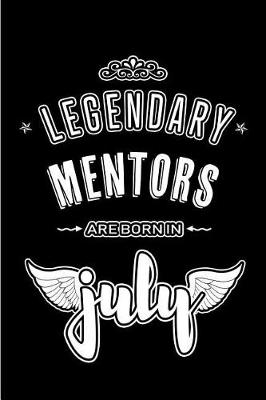 Book cover for Legendary Mentors are born in July